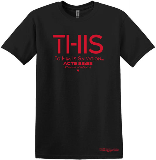 Salvation T-Shirt for Men – Christian Faith-Based Apparel – T.H.I.S.® (To Him Is Salvation) – Coates Christian Apparel®